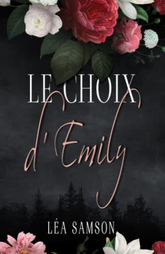 Le choix d'Émily: Tome 2