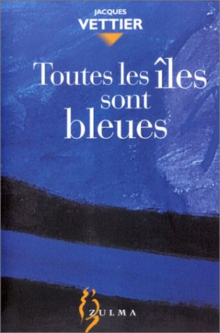 Toutes les îles sont bleues