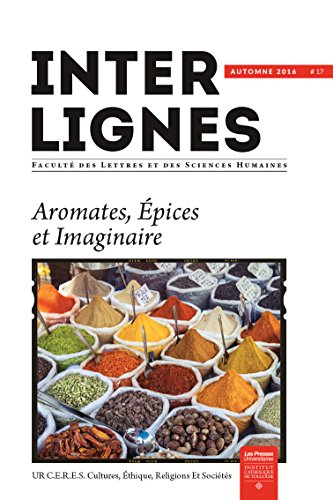 inter-lignes nº17 - automne 2016: aromates, epices et imaginaire