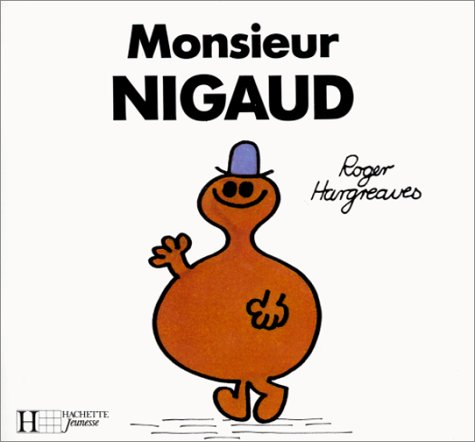 monsieur nigaud