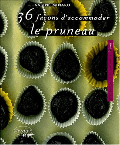 36 façons d'accommoder le pruneau