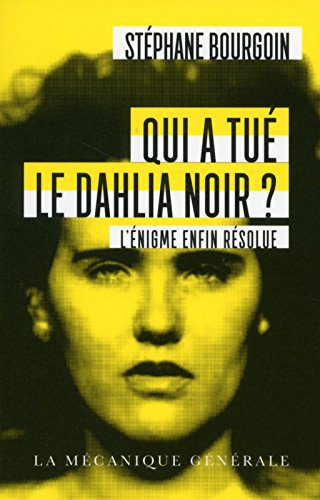 qui a tué le dahlia noir ? - poche