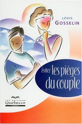 Evitez les pièges du couple