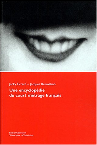 Une encyclopédie du court métrage français