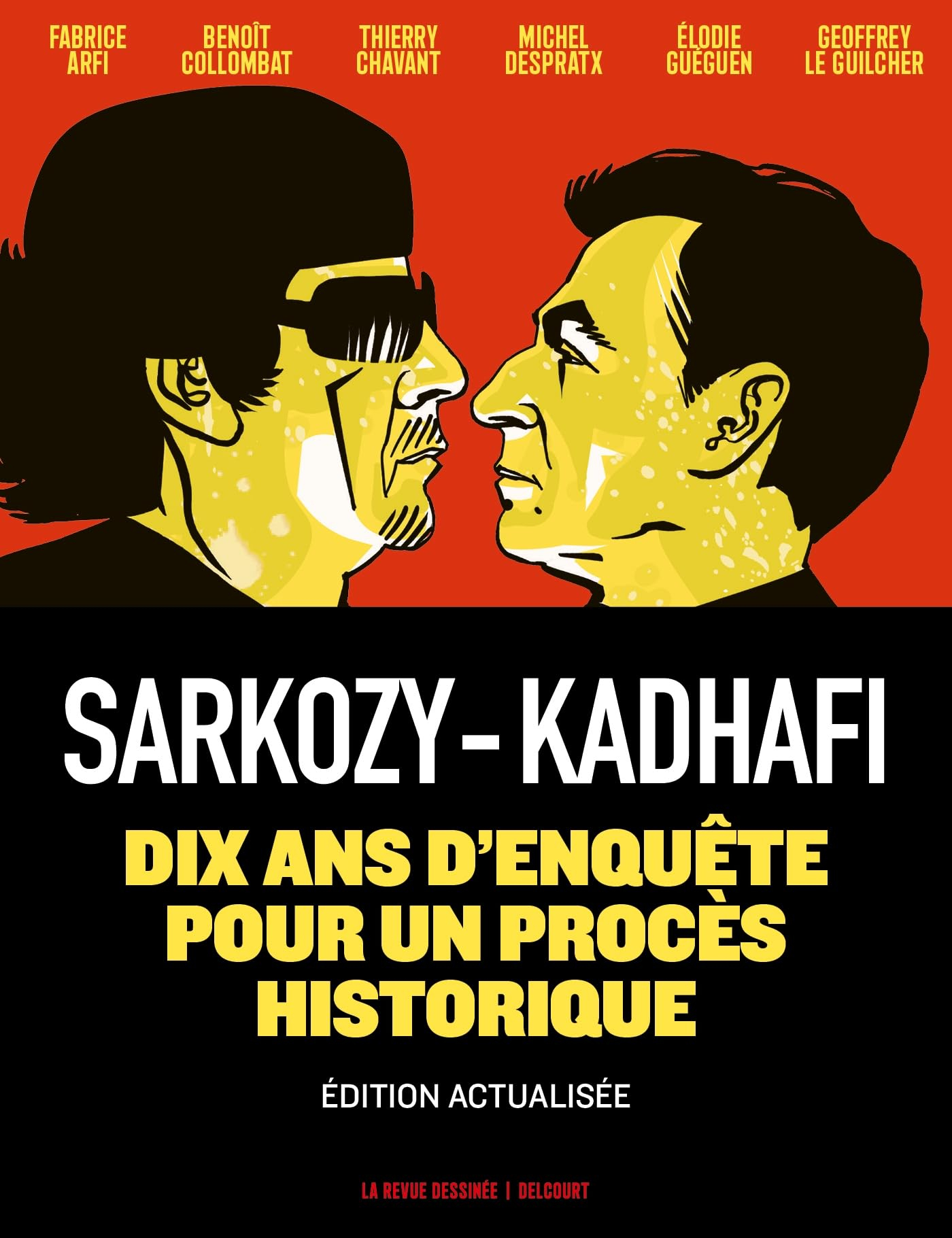 Sarkozy-Kadhafi : dix ans d'enquête pour un procès historique