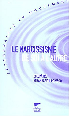Le narcissisme : de soi à l'autre
