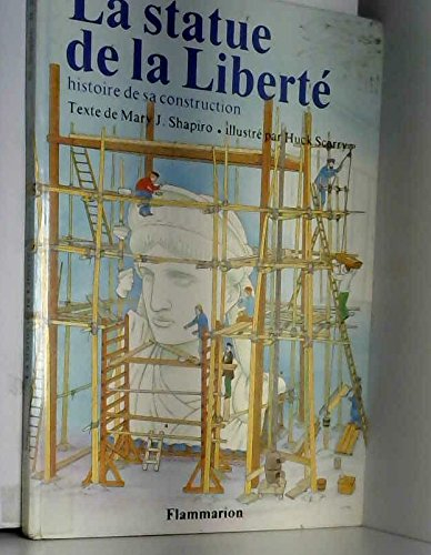 La statue de la Liberté : histoire de sa construction
