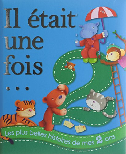 Les plus belles histoires de mes 2 ans