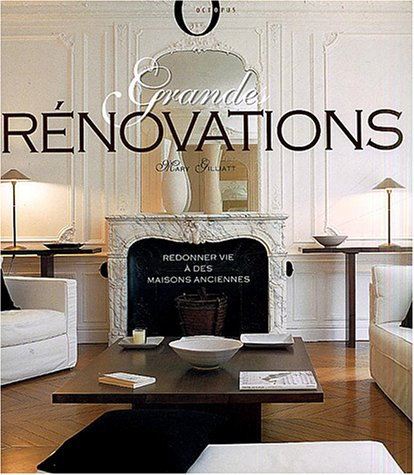 Grandes rénovations : redonner vie à des maisons anciennes