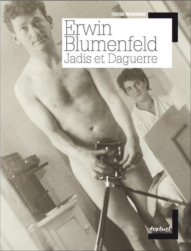 Jadis et Daguerre : autobiographie