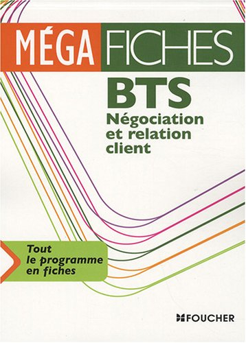 BTS NRC négociation et relation client : mercatique, communication, négociation, management de l'équ