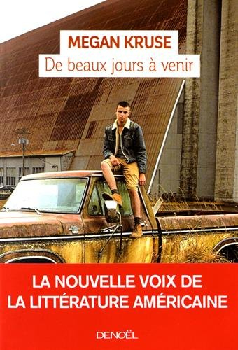 De beaux jours à venir