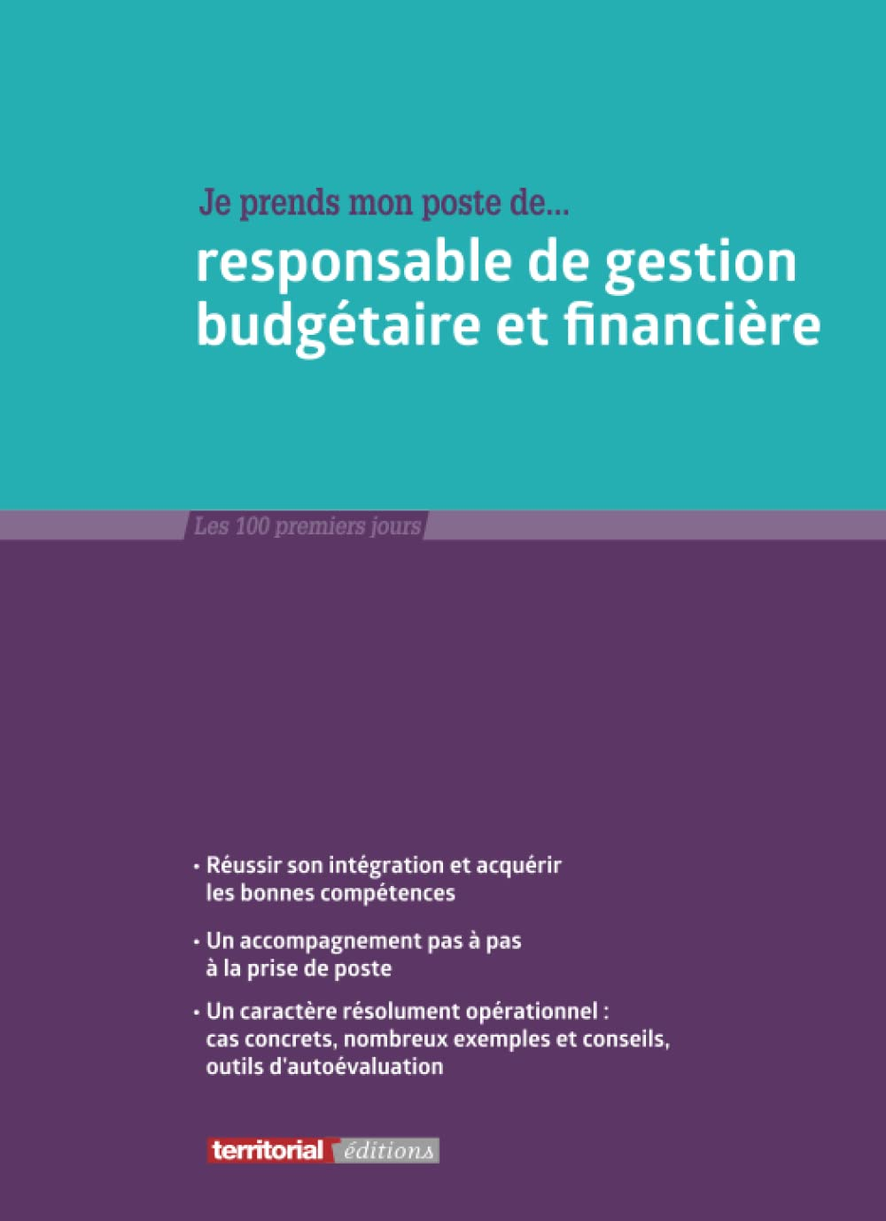 Je prends mon poste de... responsable de gestion budgétaire et financière