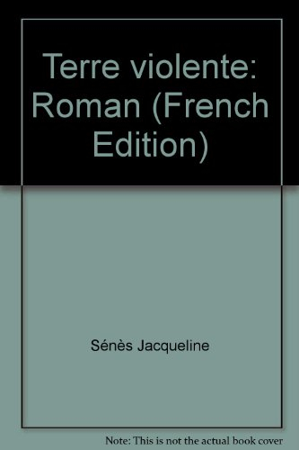 terre violente: roman (french edition)