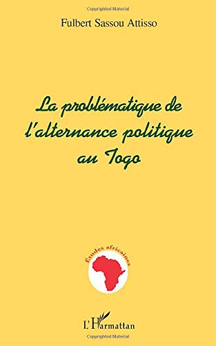 La problématique de l'alternance politique au Togo
