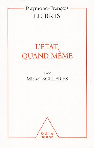 L'Etat, quand même