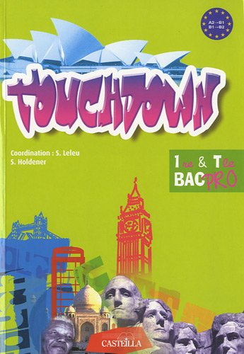 Touchdown, bac pro 1re & Tle