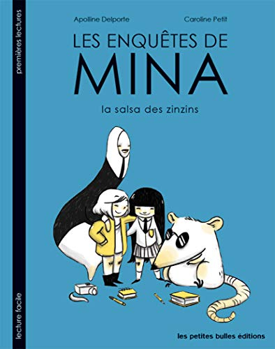 Les enquêtes de Mina. La salsa des zinzins