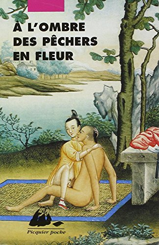 A l'ombre des pêchers en fleurs : roman libre du XVIIe siècle