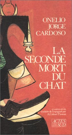 La Seconde mort du chat : et autres récits