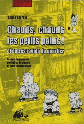 Chauds, chauds les petits pains ! : et autres ragots de quartier
