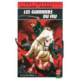 les guerriers du feu
