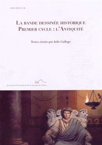 La bande dessinée historique. Premier cycle : l'Antiquité