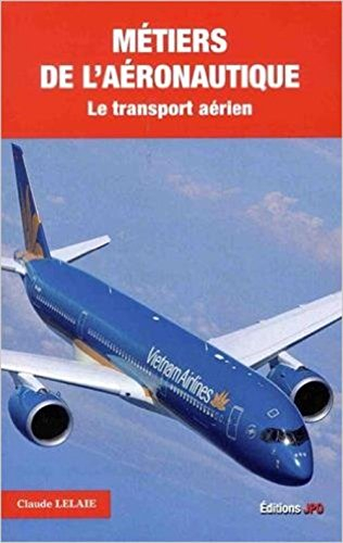 Métiers de l'aéronautique : le transport aérien