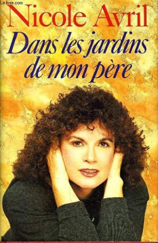 dans les jardins de mon père