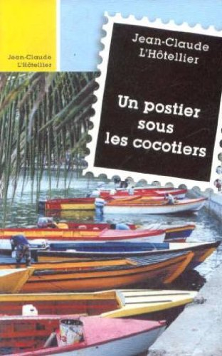 un postier sous les cocotiers.