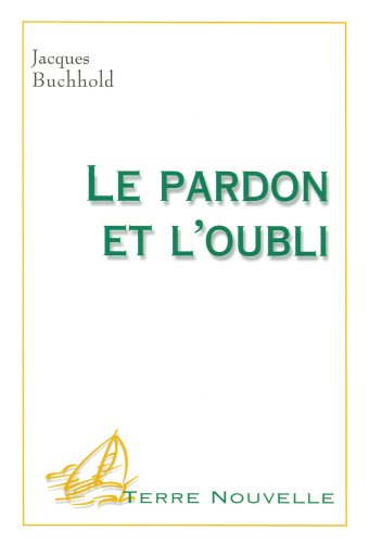 Le pardon et l'oubli