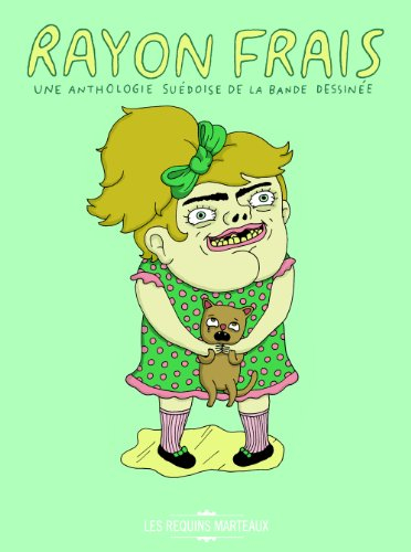 Rayon frais : anthologie de la bande dessinée suédoise