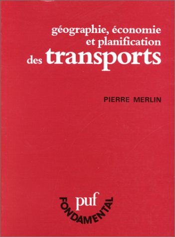 Géographie, économie et planification des transports