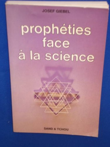 prophéties face à la science