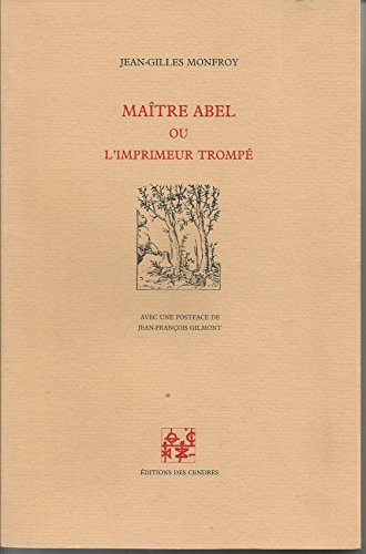Maître Abel ou l'Imprimeur trompé