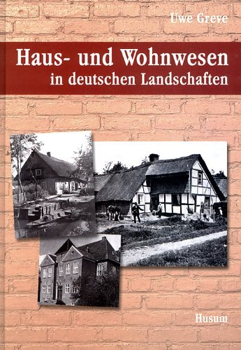 haus- und wohnwesen in deutschen landschaften 1.