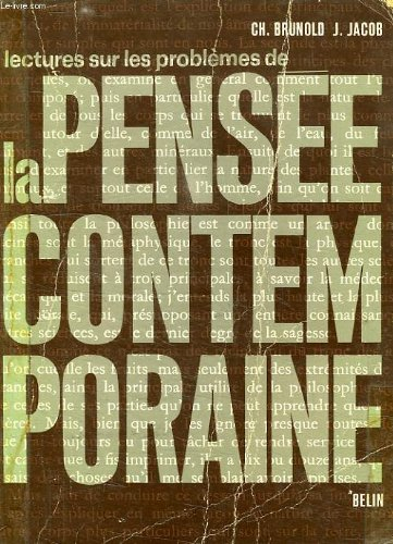 Lectures sur les problèmes de la pensée contemporaine : classes terminales