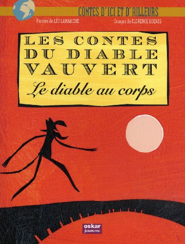 Les contes du diable Vauvert. Vol. 1. Le diable au corps