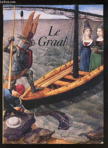 Le Graal : quête d'éternité
