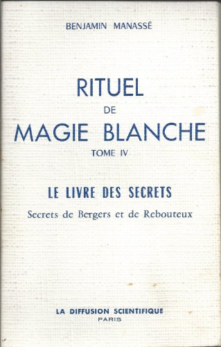 RITUEL DE MAGIE BLANCHE T4