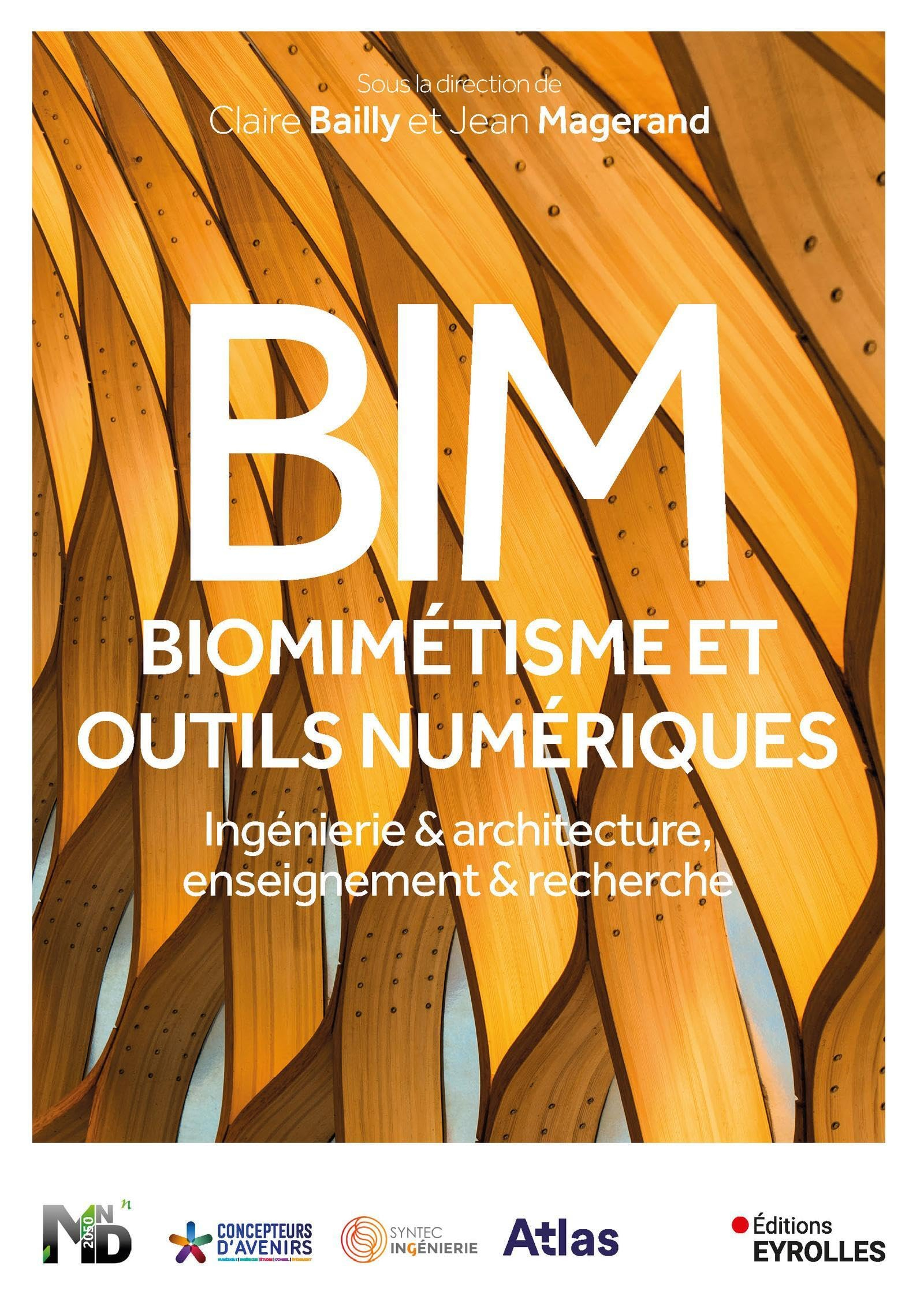 BIM, biomimétisme et outils numériques : ingénierie & architecture, enseignement & recherche