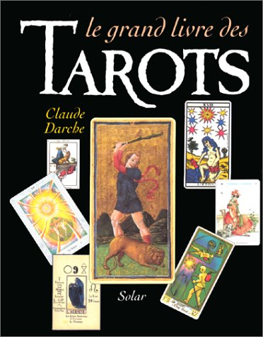 Le Grand livre des tarots