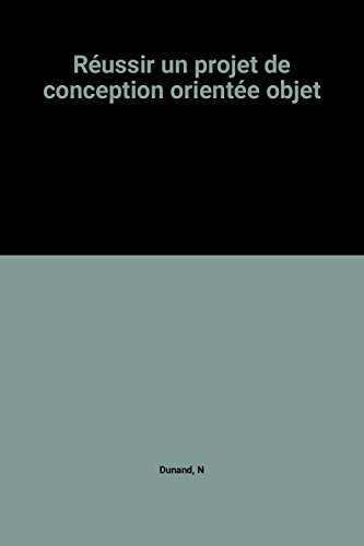 Réussir un projet de conception orientée objet : la démarche zoom