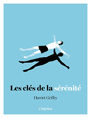 Les clés de la sérénité