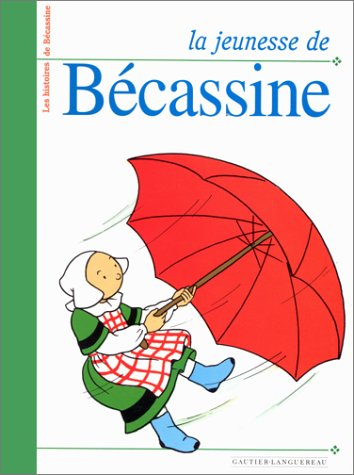 La jeunesse de Bécassine