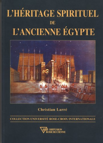 L'héritage spirituel de l'ancienne Egypte