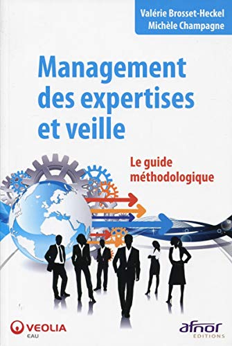 Management des expertises et veille : le guide méthodologique