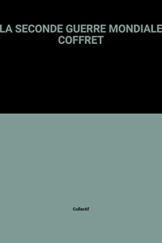 La Seconde Guerre mondiale