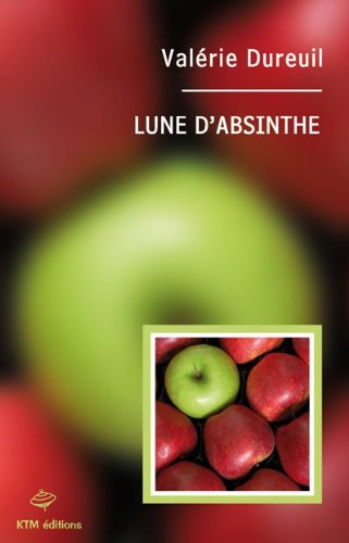 Lune d'absinthe