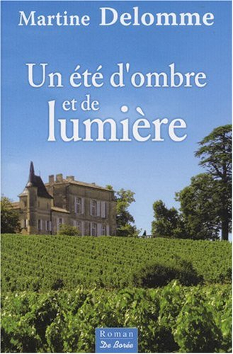 Un été d'ombre et de lumière